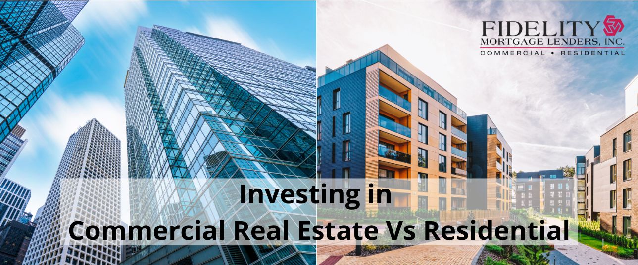 Investing in Commercial Real Estate Vs Residential